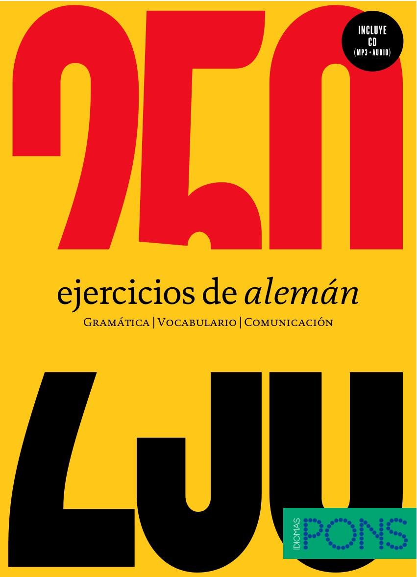 250 EJERCICIOS DE ALEMÁN | 9788484438458 | VARIOS AUTORES | Llibreria La Puça | Llibreria online d'Arsèguel - Comprar llibres en català online - Llibres Andorra i Pirineu