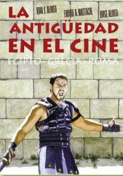 ANTIGÜEDAD EN EL CINE, LA | 9788494458460 | VV.AA | Llibreria La Puça | Llibreria online d'Arsèguel - Comprar llibres en català online - Llibres Andorra i Pirineu