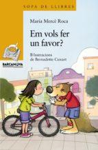 EM VOLS FER UN FAVOR? | 9788448925017 | ROCA, MARIA MERCÈ | Llibreria La Puça | Llibreria online d'Arsèguel - Comprar llibres en català online - Llibres Andorra i Pirineu
