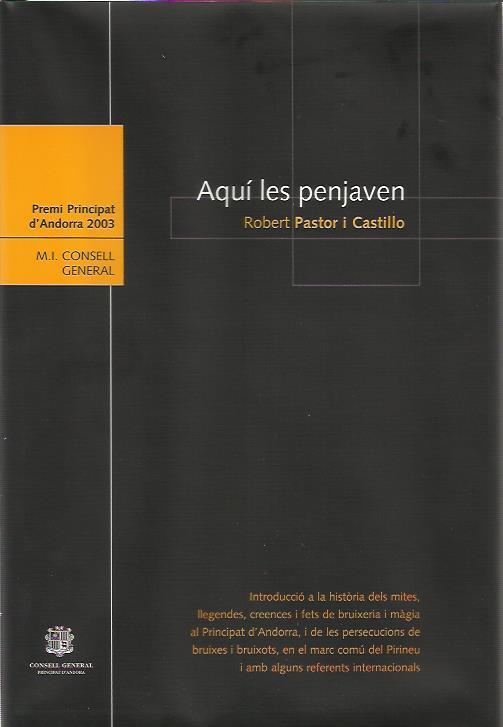 AQUI LES PENJAVEN.INTRODUCCIO A LA HISTORIA DELS MITES,LLEGE | 9789992052099 | PASTOR I CASTILLO,ROBERT | Llibreria La Puça | Llibreria online d'Andorra - Comprar llibres en català online - Llibres Andorra i Pirineu