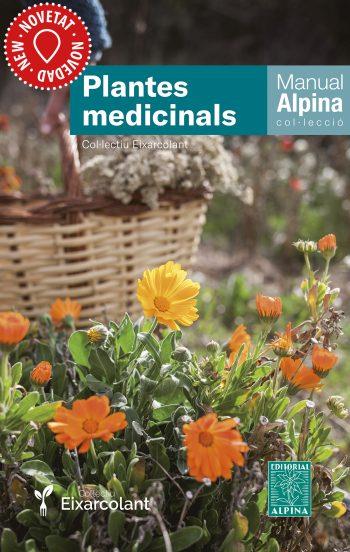 PLANTES MEDICINALS | 9788470111167 | COL·LECTIU EIXARCOLANT | Llibreria La Puça | Llibreria online d'Andorra - Comprar llibres en català online - Llibres Andorra i Pirineu