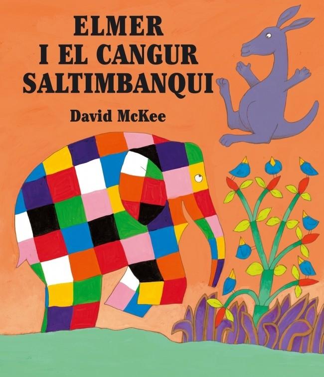 ELMER I EL CANGUR SALTIMBANQUI,L' | 9788448825362 | MCKEE,DAVID | Llibreria La Puça | Llibreria online d'Arsèguel - Comprar llibres en català online - Llibres Andorra i Pirineu