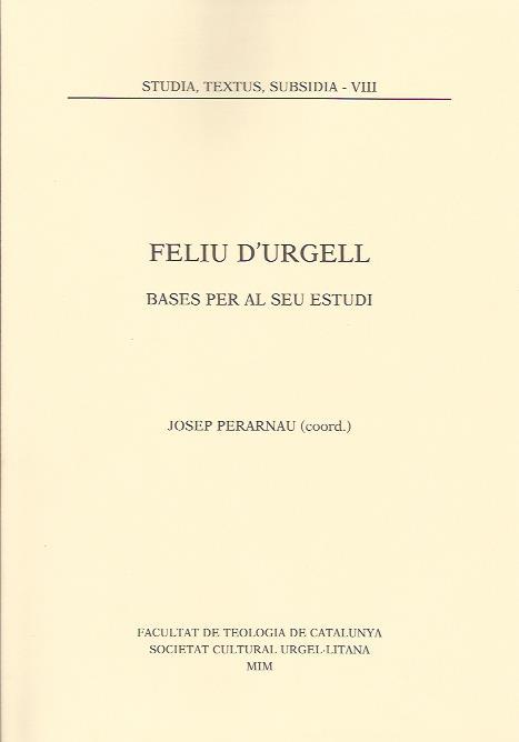 FELIU D'URGELL. BASES PER AL SEU ESTUDI | 9788486065569 | PERARNAU, JOSEP (COOR.) | Llibreria La Puça | Llibreria online d'Andorra - Comprar llibres en català online - Llibres Andorra i Pirineu