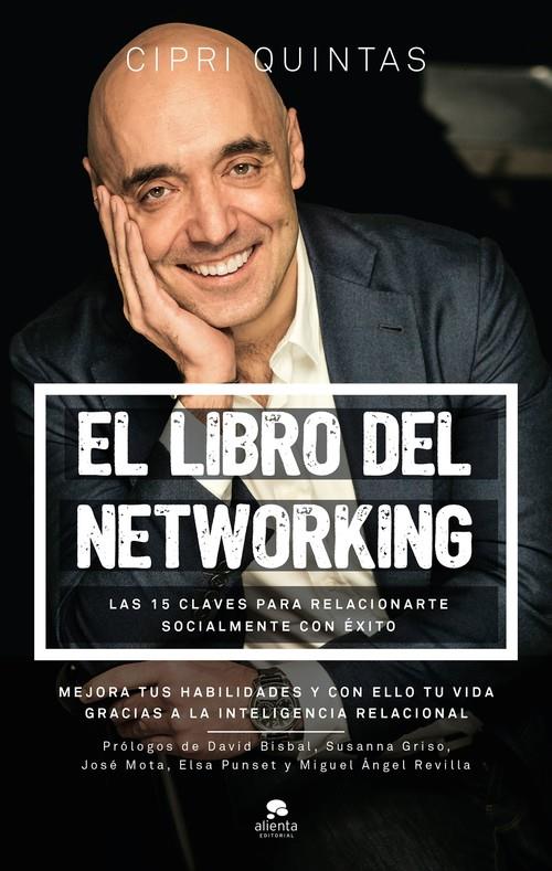 LIBRO DEL NETWORKING, EL | 9788416928149 | QUINTAS, CIPRI | Llibreria La Puça | Llibreria online d'Arsèguel - Comprar llibres en català online - Llibres Andorra i Pirineu