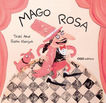MAGO ROSA | 9788498714487 | ARNAL, TXABI  KHEIRIYEH, RASHIN | Llibreria La Puça | Llibreria online d'Arsèguel - Comprar llibres en català online - Llibres Andorra i Pirineu
