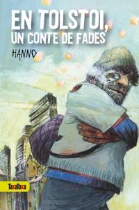 EN TOLSTOI,UN CONTE DE FADES | 9788492696314 | HANNO | Llibreria La Puça | Llibreria online d'Arsèguel - Comprar llibres en català online - Llibres Andorra i Pirineu