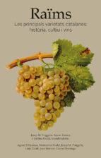 RAÏMS. LES PRINCIPALS VARIETATS CATALANES: HISTÒRIA, CULTIU I VINS | 9788416445318 | PUIGGRÒS, JOSEP M. FORNOS, XAVIER(COOR.) | Llibreria La Puça | Llibreria online d'Arsèguel - Comprar llibres en català online - Llibres Andorra i Pirineu
