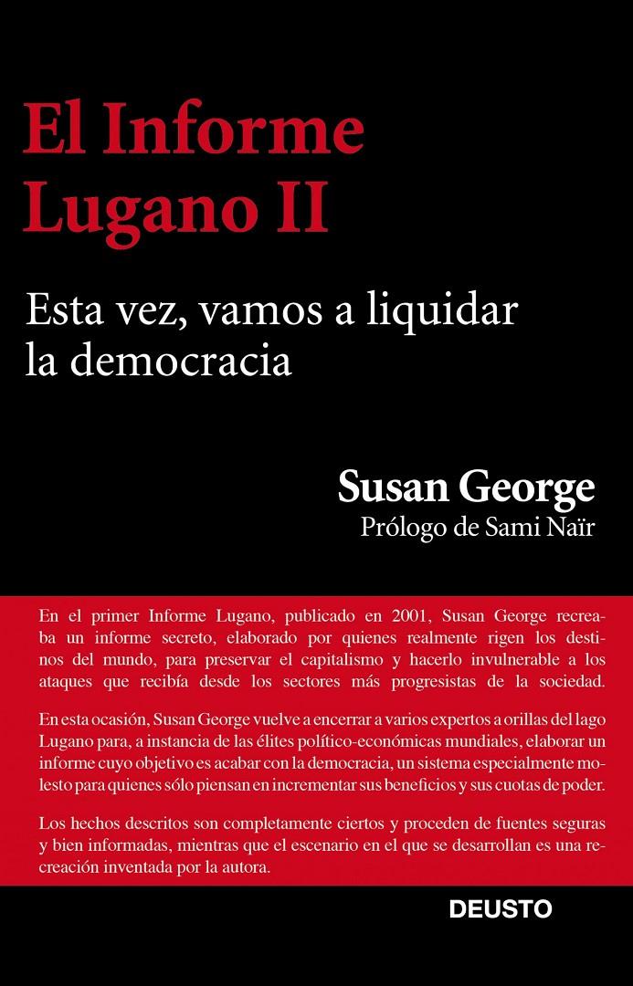 INFORME LUGANO II,EL | 9788423413447 | GEORGE,SUSAN | Llibreria La Puça | Llibreria online d'Arsèguel - Comprar llibres en català online - Llibres Andorra i Pirineu