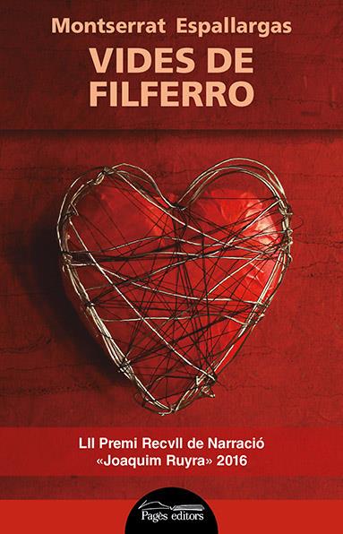 VIDES DE FILFERRO | 9788499758190 | ESPALLARGAS, MONTSERRAT | Llibreria La Puça | Llibreria online d'Arsèguel - Comprar llibres en català online - Llibres Andorra i Pirineu
