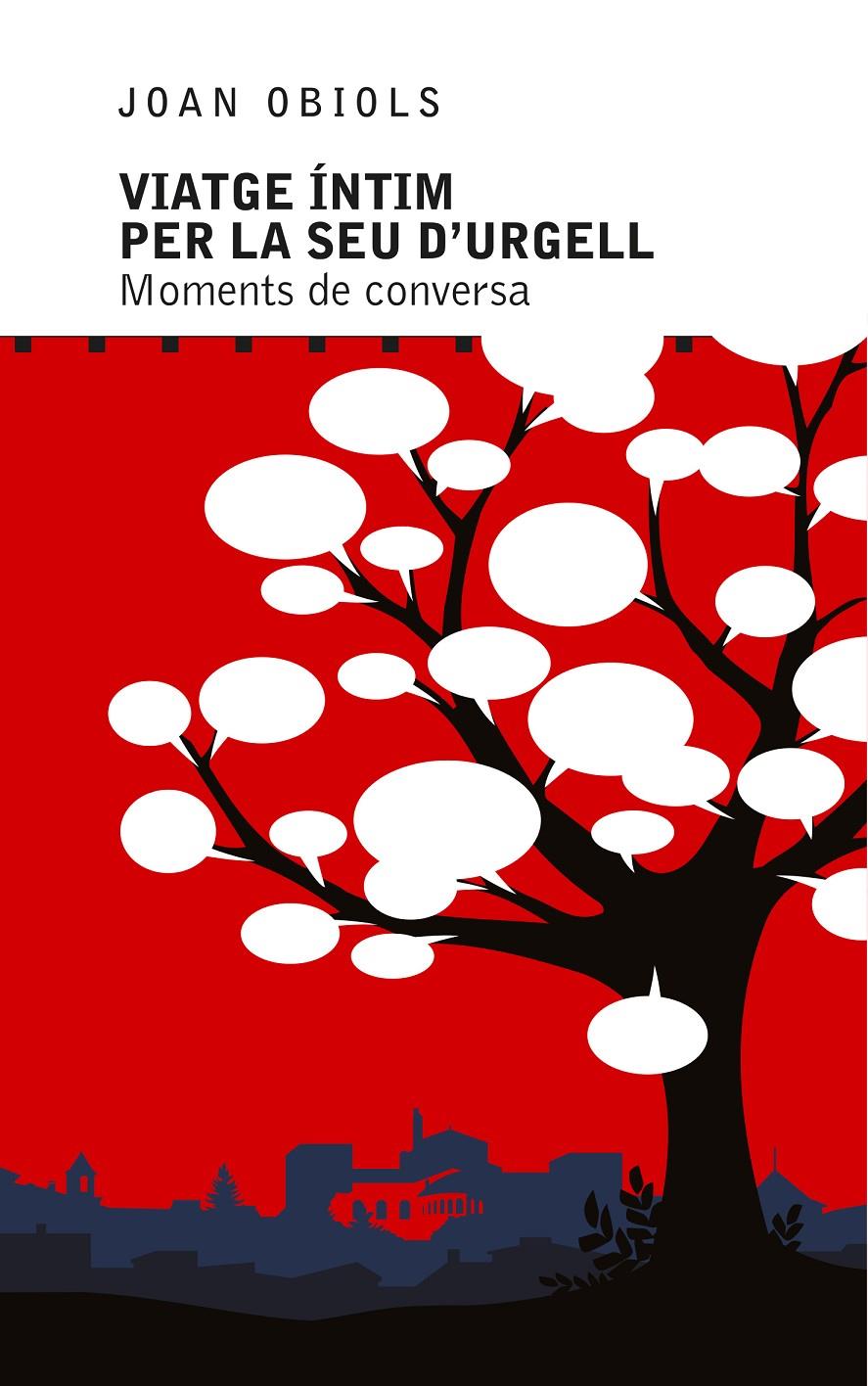 VIATGE ÍNTIM PER LA SEU D'URGELL | 9788412322057 | OBIOLS, JOAN | Llibreria La Puça | Llibreria online d'Arsèguel - Comprar llibres en català online - Llibres Andorra i Pirineu