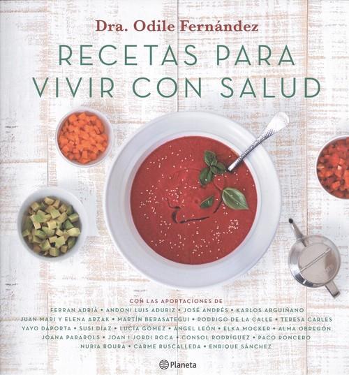 RECETAS PARA VIVIR CON SALUD | 9788408180623 | FERNANDEZ, ODILE | Llibreria La Puça | Llibreria online d'Arsèguel - Comprar llibres en català online - Llibres Andorra i Pirineu