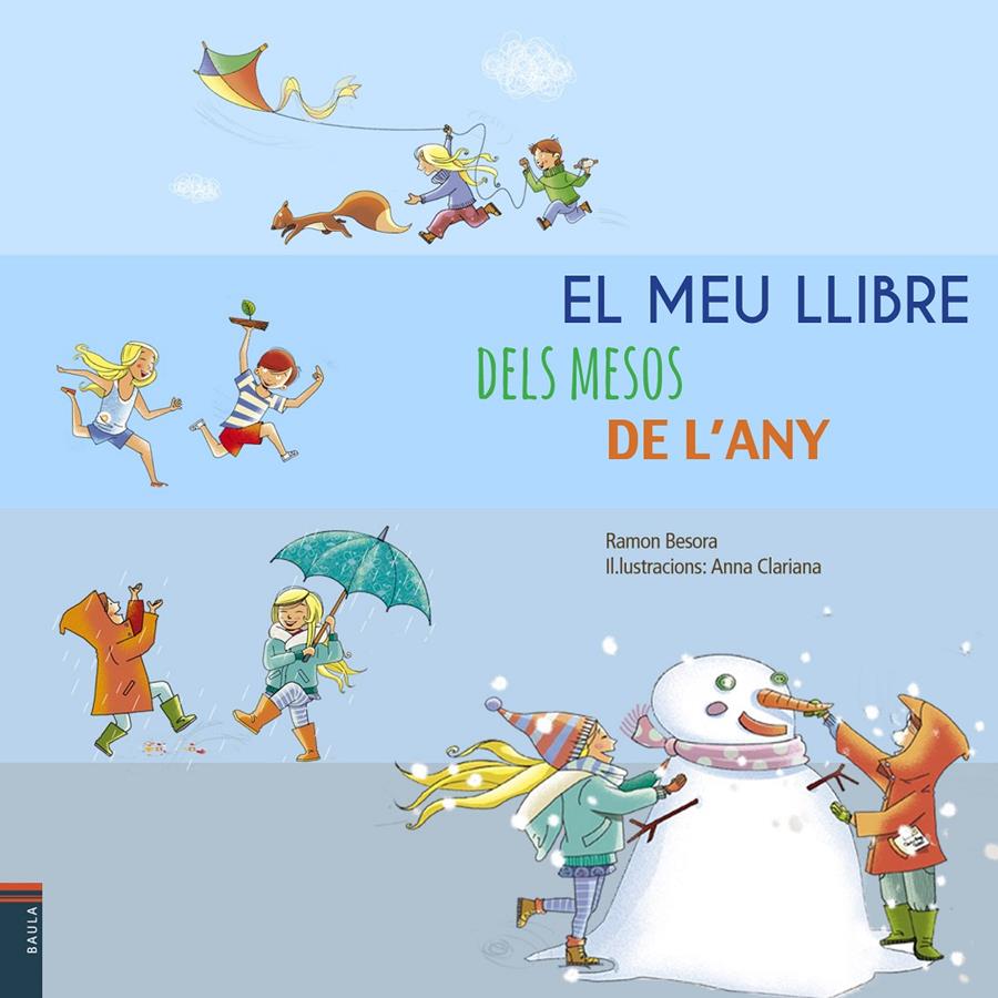 MEU LLIBRE DELS MESOS DE L'ANY, EL | 9788447928248 | BESORA OLIVA, RAMON | Llibreria La Puça | Llibreria online d'Arsèguel - Comprar llibres en català online - Llibres Andorra i Pirineu