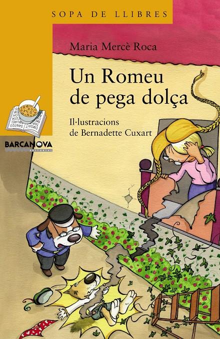 UN ROMEU DE PEGA DOLÇA | 9788448931155 | ROCA, MARIA MERCÈ | Llibreria La Puça | Llibreria online d'Arsèguel - Comprar llibres en català online - Llibres Andorra i Pirineu