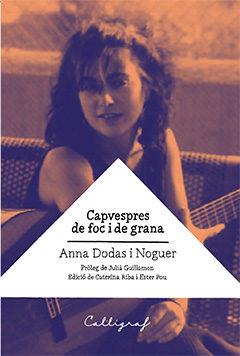 CAPVESPRES DE FOC I DE GRANA | 9788494919961 | DODAS I NOGUER, ANNA | Llibreria La Puça | Llibreria online d'Arsèguel - Comprar llibres en català online - Llibres Andorra i Pirineu