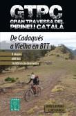 GRAN TRAVESSA DEL PIRINEU CATALÀ. DE CADAQUÈS A VIELHA EN BTT | 9788480905152 | LAPARRA, JORDI GARCÍA, LLUÍS | Llibreria La Puça | Llibreria online d'Andorra - Comprar llibres en català online - Llibres Andorra i Pirineu