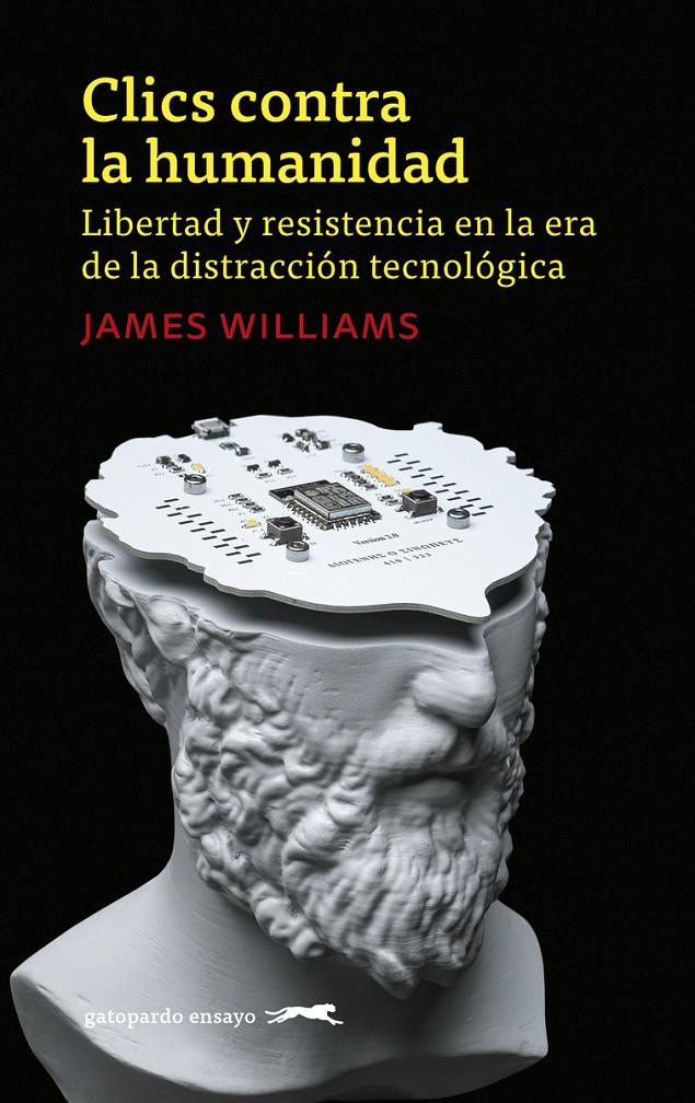 CLICS CONTRA LA HUMANIDAD | 9788412141436 | WILLIAMS JAMES | Llibreria La Puça | Llibreria online d'Arsèguel - Comprar llibres en català online - Llibres Andorra i Pirineu