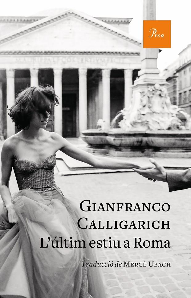 L'ÚLTIM ESTIU A ROMA | 9788475888347 | CALLIGARICH, GIANFRANCO | Llibreria La Puça | Llibreria online d'Arsèguel - Comprar llibres en català online - Llibres Andorra i Pirineu