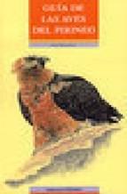 GUIA DE LAS AVES DEL PIRINEO | 9788487997235 | WOUTERSEN,KEES | Llibreria La Puça | Llibreria online d'Andorra - Comprar llibres en català online - Llibres Andorra i Pirineu