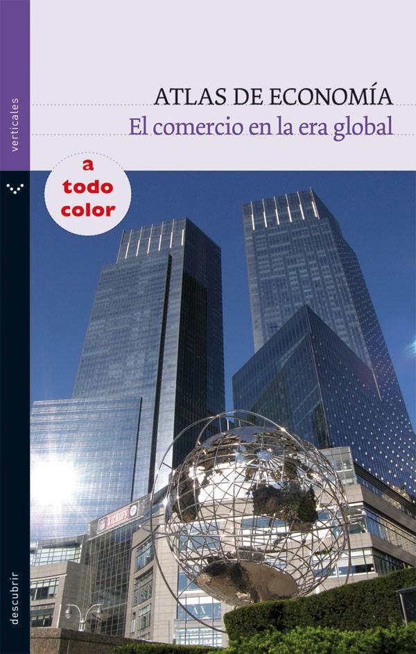 ATLAS DE ECONOMIA.EL COMERCIO EN LA ERA GLOBAL | 9788434236134 | ARBÓS FIGUERAS, EULÀLIA | Llibreria La Puça | Llibreria online d'Arsèguel - Comprar llibres en català online - Llibres Andorra i Pirineu