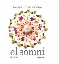 SOMNI, EL. EL SUEÑO | 9788415888680 | CELLER DE CAN ROCA, EL.ALEU, FRANC | Llibreria La Puça | Llibreria online d'Arsèguel - Comprar llibres en català online - Llibres Andorra i Pirineu
