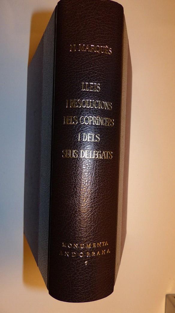 LLEIS I RESOLUCIONS DELS COPRINCEPS I DELS SEUS DELEGATS. 1900-1979 | ma7 | MARQUÈS, NEMESI | Llibreria La Puça | Llibreria online d'Arsèguel - Comprar llibres en català online - Llibres Andorra i Pirineu
