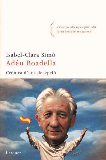 ADEU,BOADELLA.CRONICA D'UNA DECEPCIO | 9788496499782 | SIMO,ISABEL-CLARA | Llibreria La Puça | Llibreria online d'Arsèguel - Comprar llibres en català online - Llibres Andorra i Pirineu