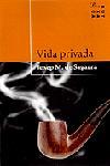 VIDA PRIVADA | 9788482569796 | SAGARRA,JOSEP M. | Llibreria La Puça | Llibreria online d'Arsèguel - Comprar llibres en català online - Llibres Andorra i Pirineu