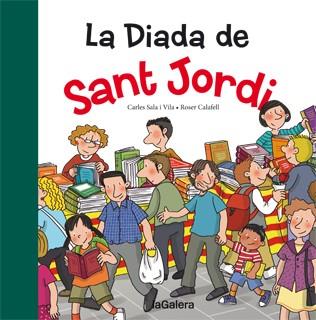 DIADA DE SANT JORDI | 9788424652401 | SALA I VILA, CARLES | Llibreria La Puça | Llibreria online d'Arsèguel - Comprar llibres en català online - Llibres Andorra i Pirineu