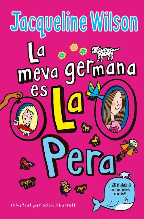 MEVA GERMANA ÉS LA PERA, LA | 9788416712861 | WILSON, JACQUELINE | Llibreria La Puça | Llibreria online d'Arsèguel - Comprar llibres en català online - Llibres Andorra i Pirineu