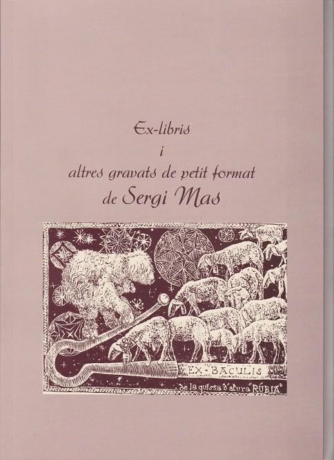 EX-LIBRIS I ALTRES GRAVATS DE PETIT FORMAT DE SERGI MAS | 9789992015360 | MAS, SERGI | Llibreria La Puça | Llibreria online d'Arsèguel - Comprar llibres en català online - Llibres Andorra i Pirineu