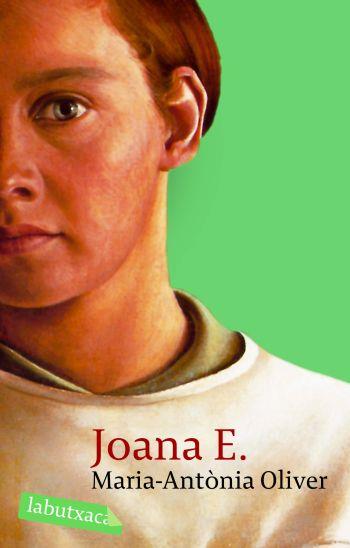 JOANA E. | 9788496863576 | OLIVER,MARIA-ANTONIA | Llibreria La Puça | Llibreria online d'Arsèguel - Comprar llibres en català online - Llibres Andorra i Pirineu