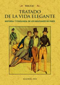 TRATADO DE LA VIDA ELEGANTE | 9788490016114 | DE BALZAC, HONORÉ | Llibreria La Puça | Llibreria online d'Arsèguel - Comprar llibres en català online - Llibres Andorra i Pirineu