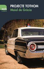 PROJECTE TOTHOM | 9788417353094 | GRÀCIA, MAIOL DE | Llibreria La Puça | Llibreria online d'Arsèguel - Comprar llibres en català online - Llibres Andorra i Pirineu