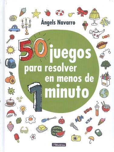 50 JUEGOS PARA RESOLVER EN MENOS DE 1 MINUTO | 9788448848651 | NAVARRO, ÀNGELS | Llibreria La Puça | Llibreria online d'Arsèguel - Comprar llibres en català online - Llibres Andorra i Pirineu