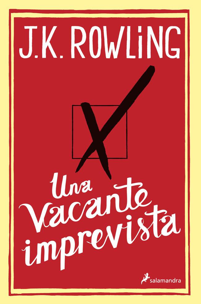 UNA VACANTE IMPREVISTA | 9788498384925 | ROWLING,J.K. | Llibreria La Puça | Llibreria online d'Arsèguel - Comprar llibres en català online - Llibres Andorra i Pirineu