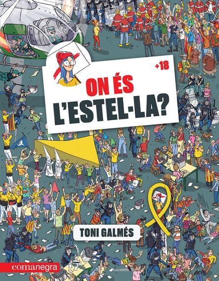 ON ÉS L'ESTEL.LA? | 9788417188627 | GALMES, TONI | Llibreria La Puça | Llibreria online d'Arsèguel - Comprar llibres en català online - Llibres Andorra i Pirineu