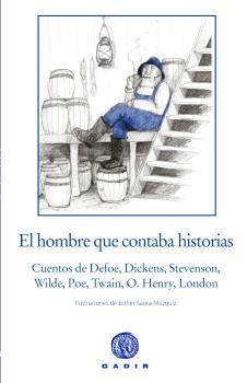 HOMBRE QUE CONTABA HISTORIAS, EL | 9788494299353 | VV.AA | Llibreria La Puça | Llibreria online d'Arsèguel - Comprar llibres en català online - Llibres Andorra i Pirineu