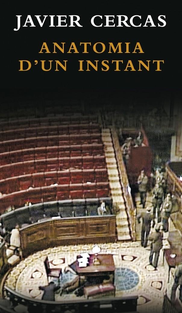 ANATOMIA D'UN INSTANT | 9788401387432 | CERCAS,JAVIER | Llibreria La Puça | Llibreria online d'Arsèguel - Comprar llibres en català online - Llibres Andorra i Pirineu