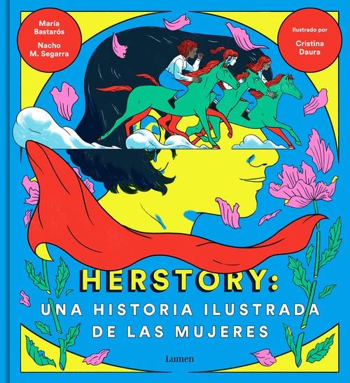 HERSTORY: UNA HISTORIA ILUSTRADA DE LAS MUJERES | 9788426404862 | MORENO, NACHO BASTAROS, MARIA DAURA, CRISTINA | Llibreria La Puça | Llibreria online d'Arsèguel - Comprar llibres en català online - Llibres Andorra i Pirineu