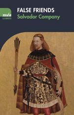 FALSE FRIENDS | 9788494692970 | COMPANY, SALVADOR | Llibreria La Puça | Llibreria online d'Arsèguel - Comprar llibres en català online - Llibres Andorra i Pirineu