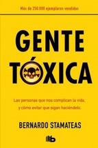 GENTE TÓXICA | 9788498727357 | STAMATEAS, BERNARDO | Llibreria La Puça | Llibreria online d'Arsèguel - Comprar llibres en català online - Llibres Andorra i Pirineu