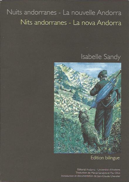NITS ANDORRANES/NUITS ANDORRANES. LA NOVA ANDORRA/LA NOUVELLE ANDORRE  | 9789992053690 | SANDY, ISABELLE | Llibreria La Puça | Llibreria online d'Arsèguel - Comprar llibres en català online - Llibres Andorra i Pirineu