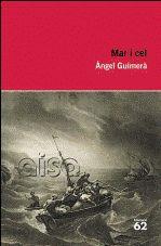 MAR I CEL | 9788492672646 | GUIMERA,ANGEL | Llibreria La Puça | Llibreria online d'Arsèguel - Comprar llibres en català online - Llibres Andorra i Pirineu