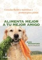 ALIMENTA MEJOR A TU MEJOR AMIGO | 9788494290039 | Llibreria La Puça | Llibreria online d'Arsèguel - Comprar llibres en català online - Llibres Andorra i Pirineu