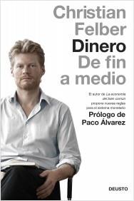 DINERO. DE FIN A MEDIO | 9788423419050 | FELBER, CHRISTIAN | Llibreria La Puça | Llibreria online d'Arsèguel - Comprar llibres en català online - Llibres Andorra i Pirineu