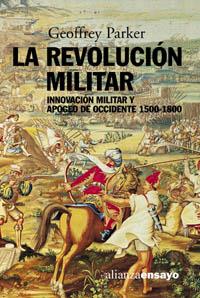 REVOLUCION MILITAR,LA.INNOVACION Y APOGEO PARA OCCIDENTE | 9788420667904 | PARKER,GEOFFREY | Llibreria La Puça | Llibreria online d'Arsèguel - Comprar llibres en català online - Llibres Andorra i Pirineu