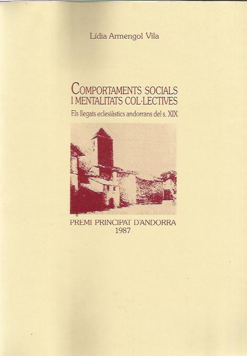 COMPORTAMENTS SOCIALS I MENTALITATS COLECTIVES | 9789991380025 | ARMENGOL VILA,LIDIA | Llibreria La Puça | Llibreria online d'Arsèguel - Comprar llibres en català online - Llibres Andorra i Pirineu