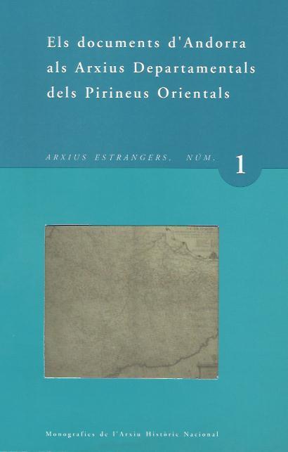 DOCUMENTS D'ANDORRA ALS ARXIUS DEPARTAMENTALS DELS PIRINEUS ORIENTALS | 9789992000717 | BASCOMPTE GRAU,D. | Llibreria La Puça | Llibreria online d'Arsèguel - Comprar llibres en català online - Llibres Andorra i Pirineu