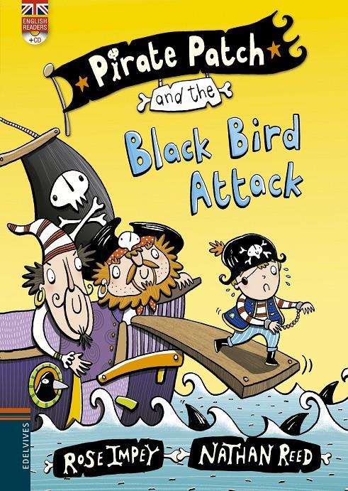 PIRATE PATCH AND THE BLACK BIRD ATTACK | 9788426398406 | IMPEY, ROSE | Llibreria La Puça | Llibreria online d'Arsèguel - Comprar llibres en català online - Llibres Andorra i Pirineu