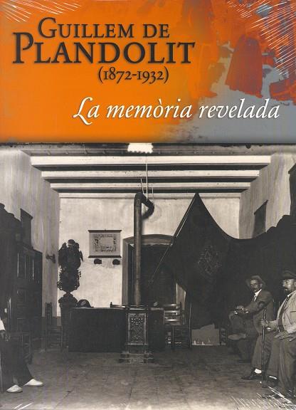 GUILLEM DE PLANDOLIT (1872-1932).LA MEMORIA REVELADA | 9789992004517 | Llibreria La Puça | Llibreria online d'Arsèguel - Comprar llibres en català online - Llibres Andorra i Pirineu